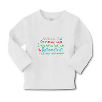 Baby Clothes When I Grow up I Wanna Be An Optometrist like My Mommy Cotton - Cute Rascals