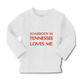 Baby Clothes Somebody in Tennessee Loves Me Boy & Girl Clothes Cotton