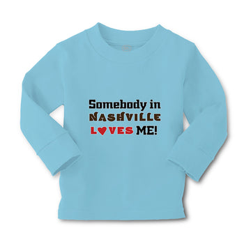 Baby Clothes Somebody in Nashville Loves Me Boy & Girl Clothes Cotton