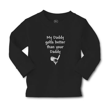 Baby Clothes My Daddy Golfs Better than Your Daddy and Golf Club with Ball