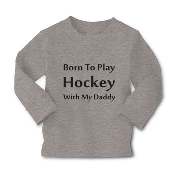 Baby Clothes Born to Play Hockey with Daddy Style B Boy & Girl Clothes Cotton