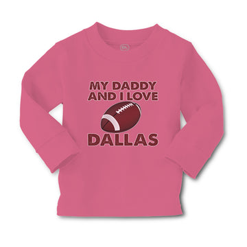Baby Clothes My Daddy and I Love Dallas Boy & Girl Clothes Cotton