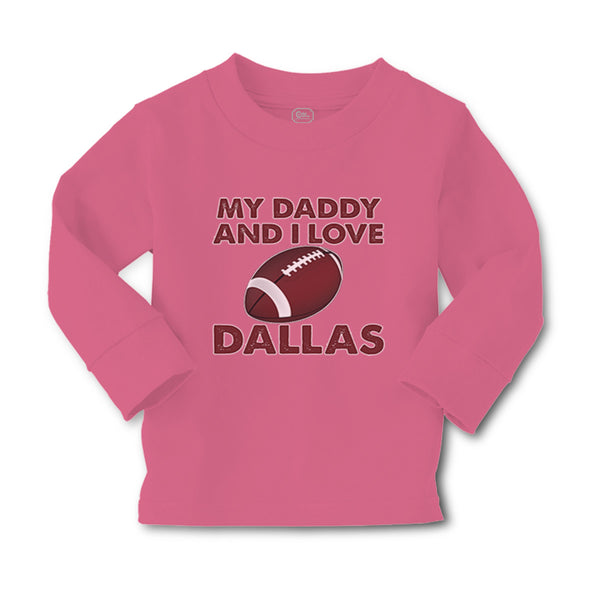 Baby Clothes My Daddy and I Love Dallas Boy & Girl Clothes Cotton - Cute Rascals