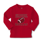 Baby Clothes My Daddy and I Love Dallas Boy & Girl Clothes Cotton - Cute Rascals