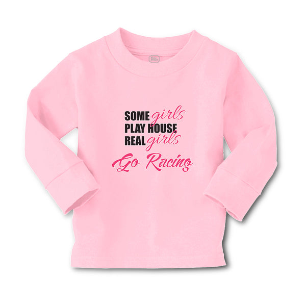Baby Clothes Some Girls Play House Real Girls Go Racing Boy & Girl Clothes - Cute Rascals