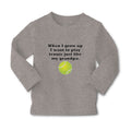 Baby Clothes I Grow Want Play Tennis Just like My Grandpa. Sports Ball Cotton