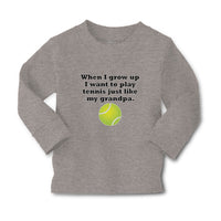 Baby Clothes I Grow Want Play Tennis Just like My Grandpa. Sports Ball Cotton - Cute Rascals