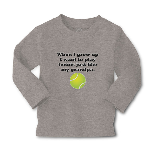 Baby Clothes I Grow Want Play Tennis Just like My Grandpa. Sports Ball Cotton - Cute Rascals