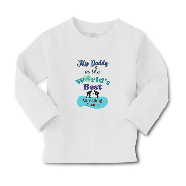 Baby Clothes My Daddy Is The World's Best Wrestling Coach Boy & Girl Clothes - Cute Rascals