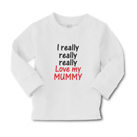Baby Clothes I Really Really Really Love My Mummy Boy & Girl Clothes Cotton - Cute Rascals