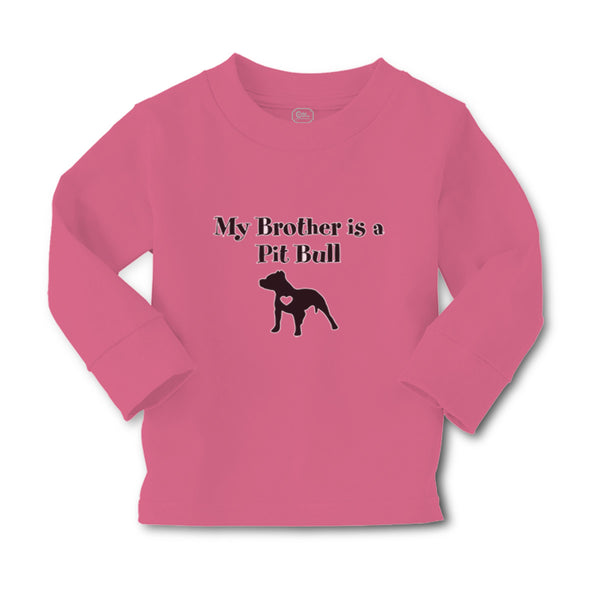 Baby Clothes My Brother Is A Pitbull Dog Lover Pet Boy & Girl Clothes Cotton - Cute Rascals