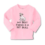 Baby Clothes My Best Friend Is A Pit Bull Dog Lover Pet Boy & Girl Clothes - Cute Rascals