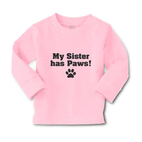 Baby Clothes My Sister Has Paws Dog Lover Pet Boy & Girl Clothes Cotton - Cute Rascals