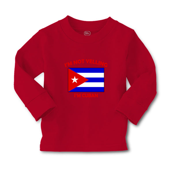 Baby Clothes I'M Not Yelling I Am Cuban Cuba Countries Boy & Girl Clothes Cotton - Cute Rascals