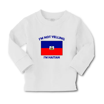 Baby Clothes I'M Not Yelling I Am Haitian Haiti Countries Boy & Girl Clothes