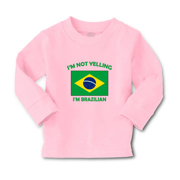 Baby Clothes I'M Not Yelling I Am Brazilian Brazil Countries Boy & Girl Clothes