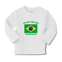 Baby Clothes I'M Not Yelling I Am Brazilian Brazil Countries Boy & Girl Clothes - Cute Rascals