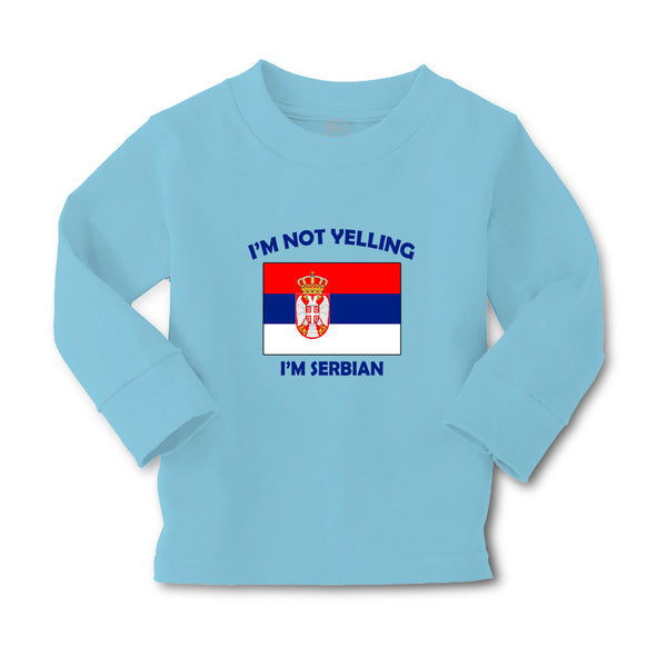 Baby Clothes I'M Not Yelling I Am Serbian Serbia Countries Boy & Girl Clothes - Cute Rascals