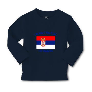 Baby Clothes I'M Not Yelling I Am Serbian Serbia Countries Boy & Girl Clothes