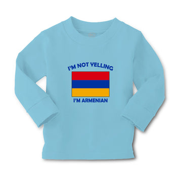 Baby Clothes I'M Not Yelling I Am Armenian Armenia Countries Boy & Girl Clothes