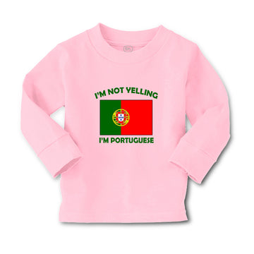 Baby Clothes I'M Not Yelling I Am Portuguese Portugal Countries Cotton