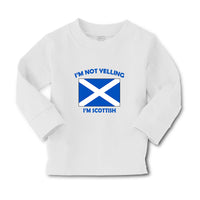Baby Clothes I'M Not Yelling I Am Scottish Scotland Countries Boy & Girl Clothes - Cute Rascals