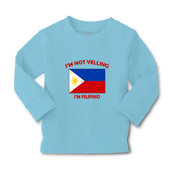 Baby Clothes I'M Not Yelling I Am Filipino Countries Boy & Girl Clothes Cotton