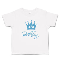 Toddler Clothes Crown 1 2 Birthday Celebration on Occasion Toddler Shirt Cotton