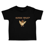 Toddler Clothes Chicken Guess What Question Mark Domesticated Fowl Toddler Shirt
