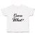 Toddler Clothes Guess What Question Mark Doubt Sign Toddler Shirt Cotton