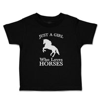 Toddler Clothes Just A Girl Who Loves Horses Silhouette Toddler Shirt Cotton