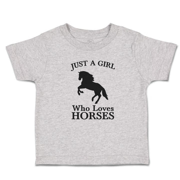 Toddler Clothes Just A Girl Who Loves Horses Silhouette Toddler Shirt Cotton