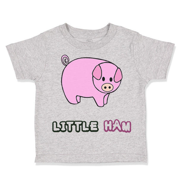 Toddler Clothes Pink Pig Saying Little Ham Farm Toddler Shirt Cotton