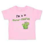 Toddler Clothes Small Dinosaur I'M Lil Sister-Saurus Dinos Toddler Shirt Cotton