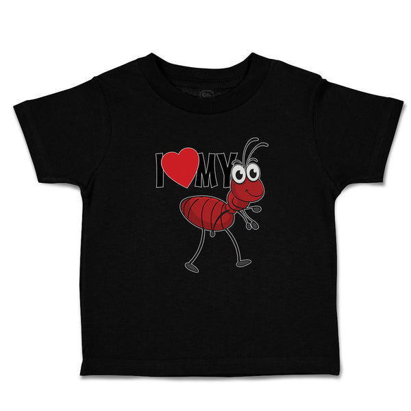 Toddler Clothes I Love My Ant Membrane Winged Insect Toddler Shirt Cotton