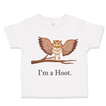 Toddler Clothes I'M A Hoot Owl Baby Funny Humor Toddler Shirt Cotton