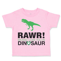 Toddler Clothes Rawr Means I Love You in Dinosaur Dinosaurs Dino Trex Cotton