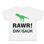 Rawr Means I Love You in Dinosaur Dinosaurs Dino Trex
