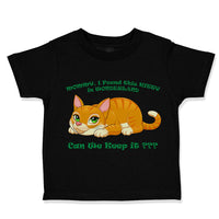 Toddler Clothes Found Kitty in Wonderland Can We Keep It Cat Lover Kitty Cotton