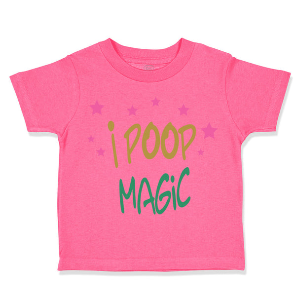 Toddler Girl Clothes I Poop Magic Unicorn Funny Humor Toddler Shirt Cotton