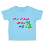 Toddler Clothes My Mimi Loves Me Dinosaurs Dinosaurs Dino Trex Toddler Shirt