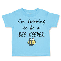 I'M Training to Be A Bee Keeper Beekeeper