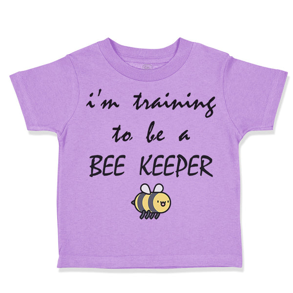 Toddler Clothes I'M Training to Be A Bee Keeper Beekeeper Toddler Shirt Cotton