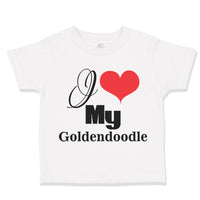 Toddler Clothes I Love My Goldendoodle Dog Lover Pet B Toddler Shirt Cotton