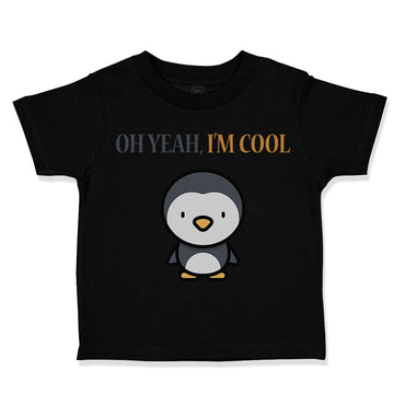 Toddler Clothes Oh Yeah I'M Cool Penguin Ocean Sea Life Toddler Shirt Cotton