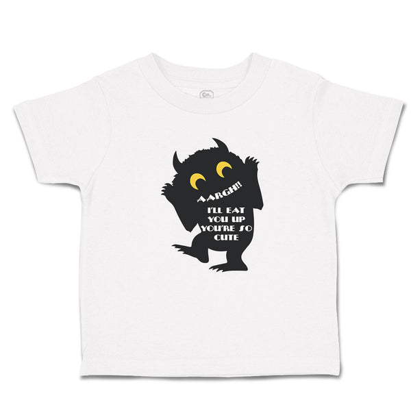 Toddler Clothes Scaring Aargh!! I'Ll You'Re Cute Silhouette Spooky Toddler Shirt