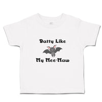 Toddler Clothes Pipistrelle Batty like My Mee-Maw Flying at Night Toddler Shirt