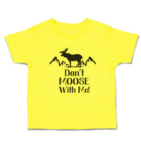 Cute Toddler Clothes Don'T Moose with Me! Silhouette Elk with Horns Side View