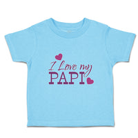 I Love My Papi