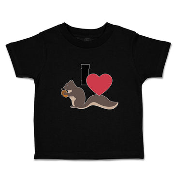 Toddler Clothes I Love Cute Squirrel Eating Acorn Wild Animal Toddler Shirt